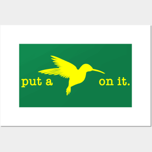 Put A Bird On It (11) Posters and Art